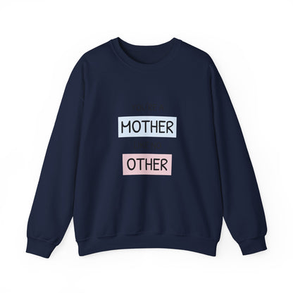 Mother Like No Other Crewneck Sweatshirt — Feminine Mother's Day Gift
