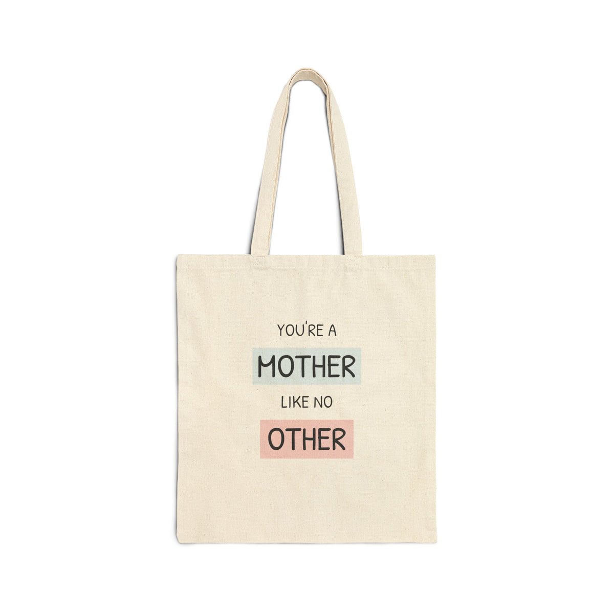 Mother Like No Other Cotton Tote — Mother's Day Gift Bag