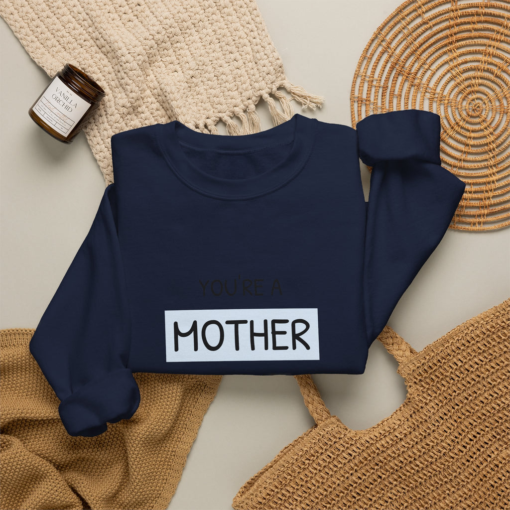 Mother Like No Other Crewneck Sweatshirt — Feminine Mother's Day Gift