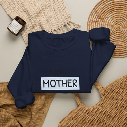 Mother Like No Other Crewneck Sweatshirt — Feminine Mother's Day Gift