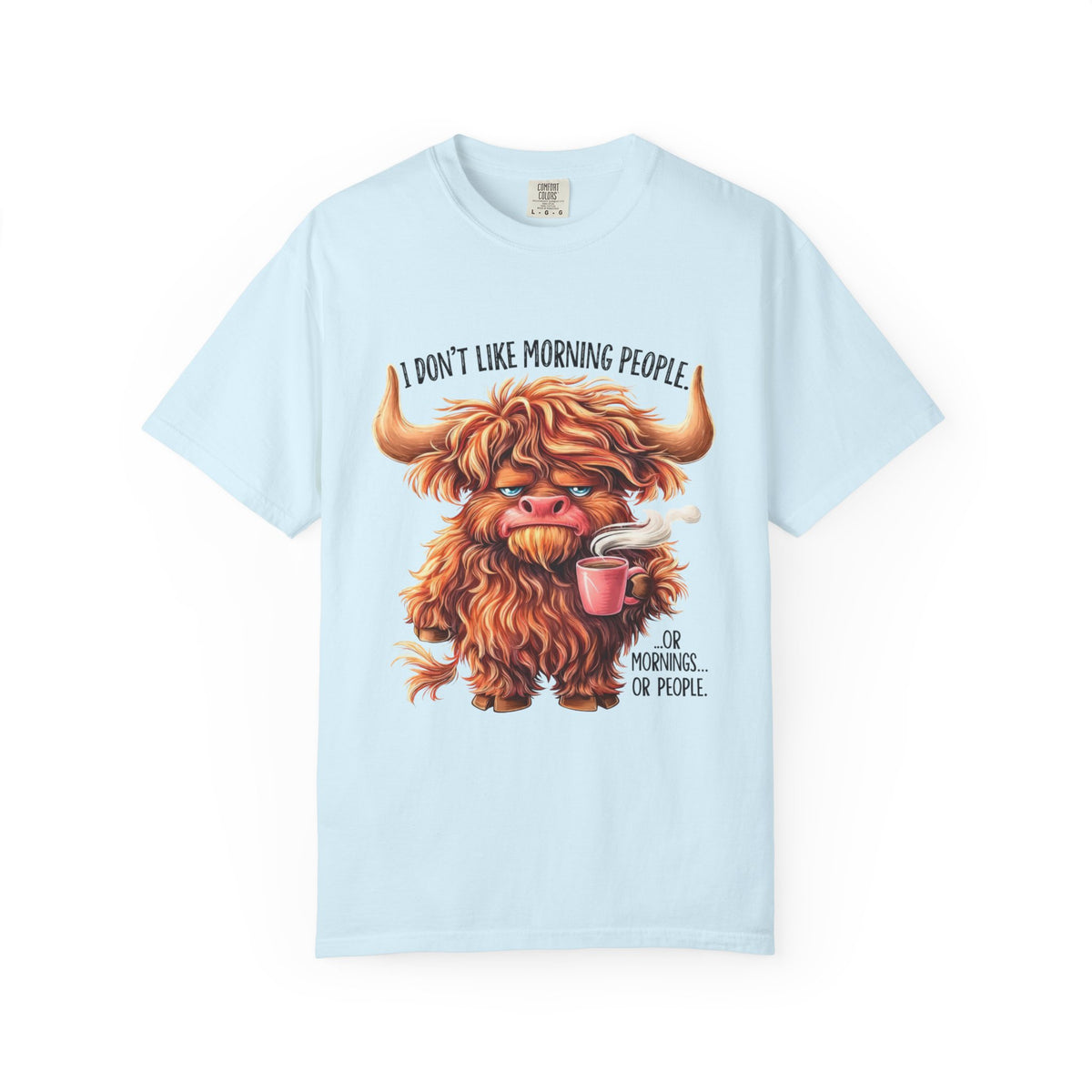 I Don't Like Morning People T-Shirt — Cute Grumpy Highland Cow Coffee Tee