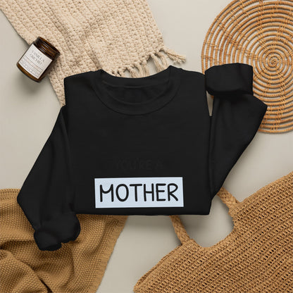 Mother Like No Other Crewneck Sweatshirt — Feminine Mother's Day Gift